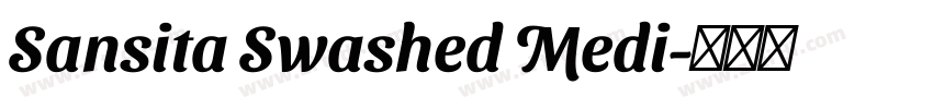 Sansita Swashed Medi字体转换